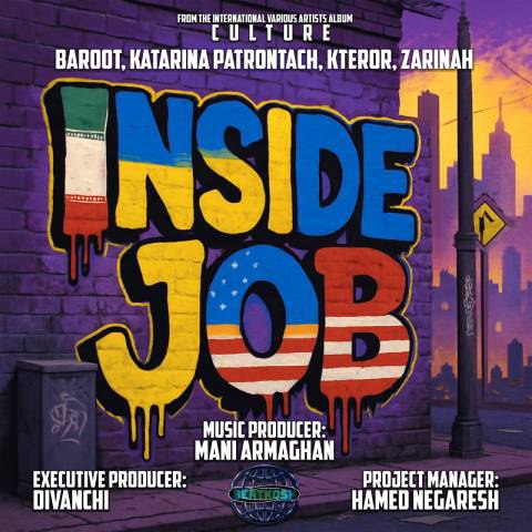 دانلود آهنگ Baroot و Katarina و KTerror و Zarinah به نام Inside Job (آهنگسازی مانی ارمغان)